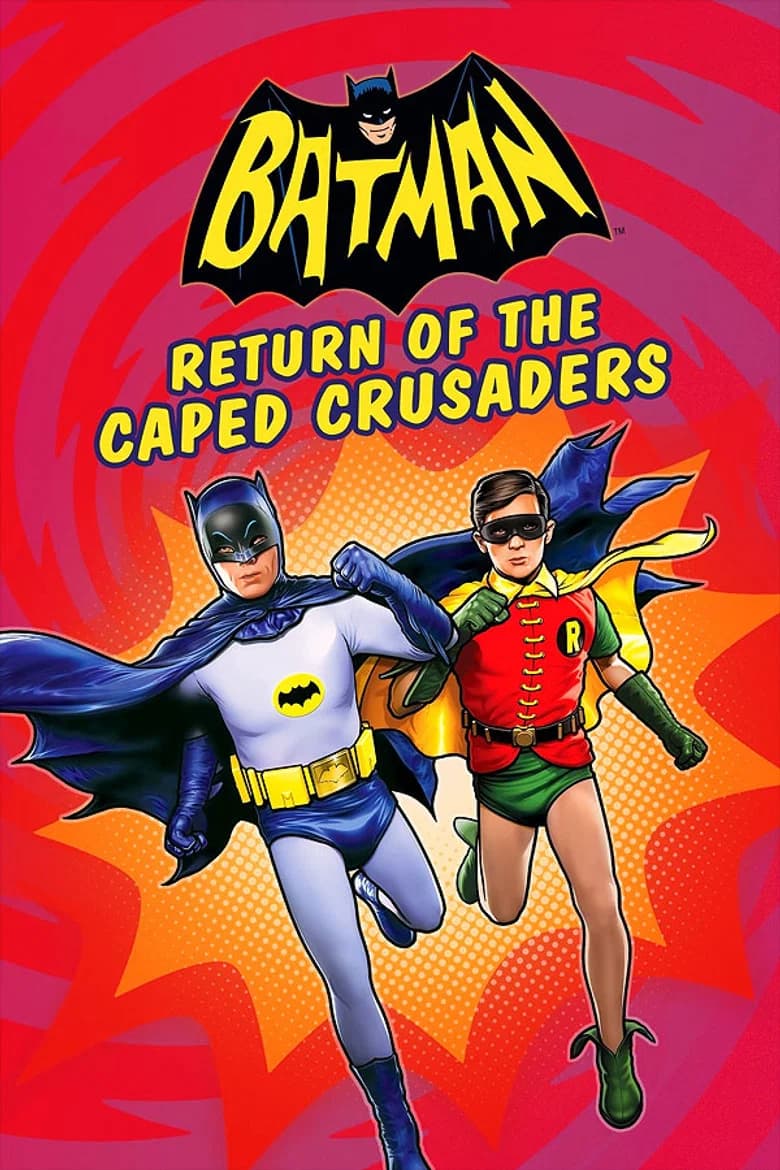 Batman: Return of the Caped Crusaders
