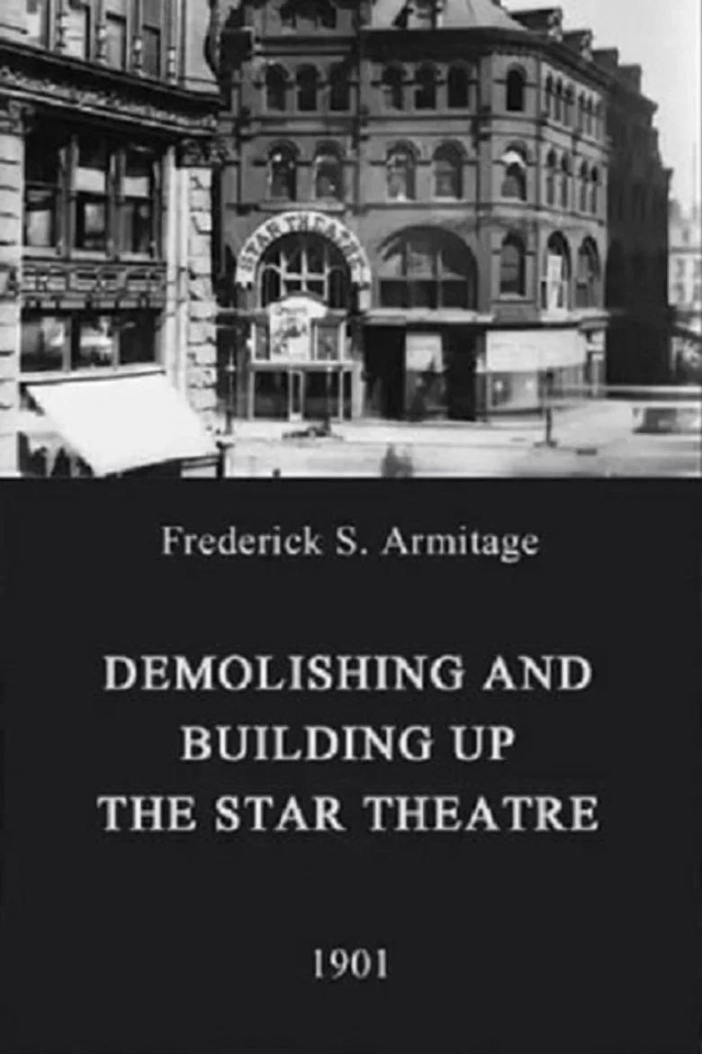 Demolishing and Building Up the Star Theatre
